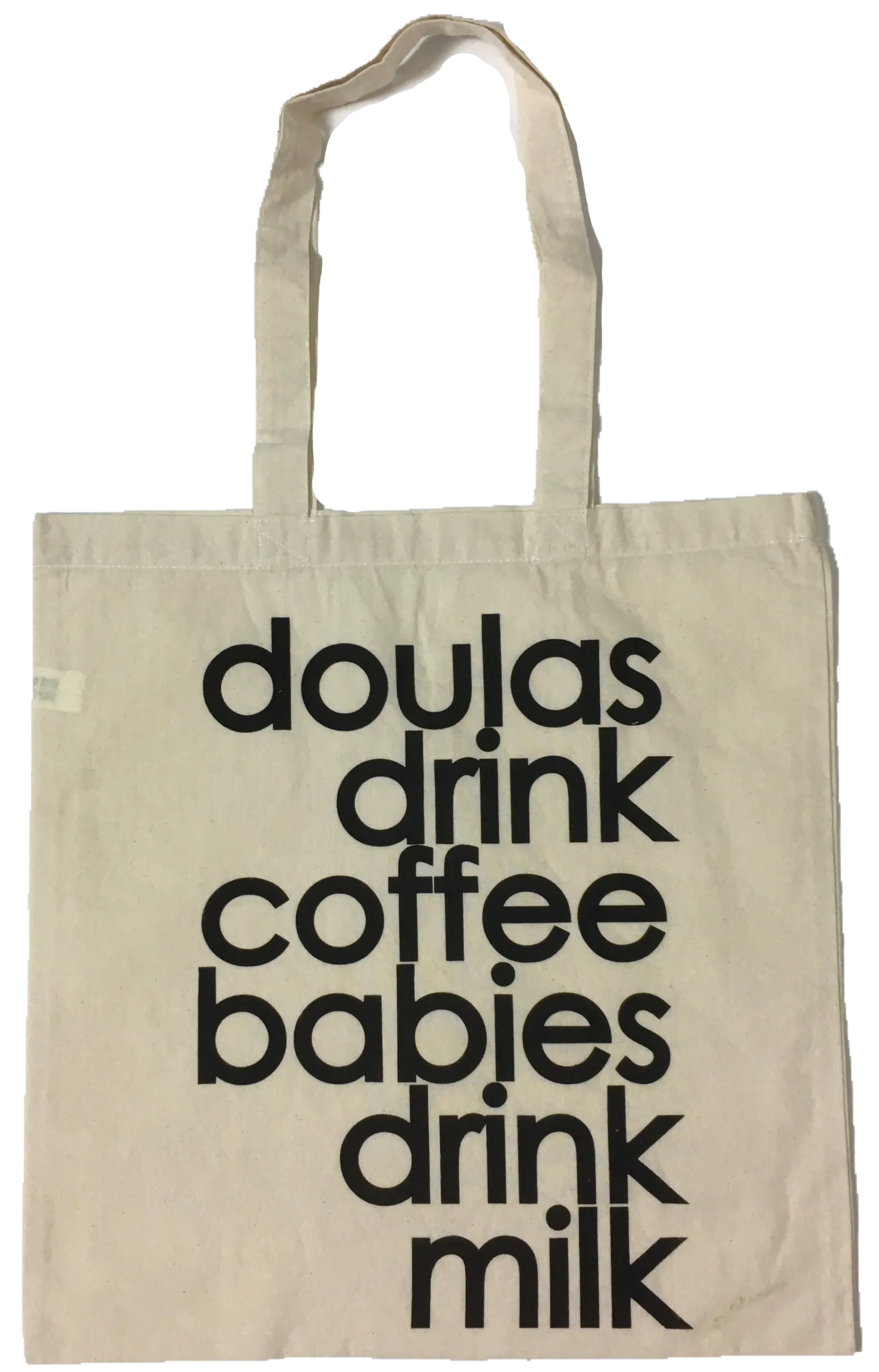 Doulas Drink Coffee Babies Drink Milk Tote Bag